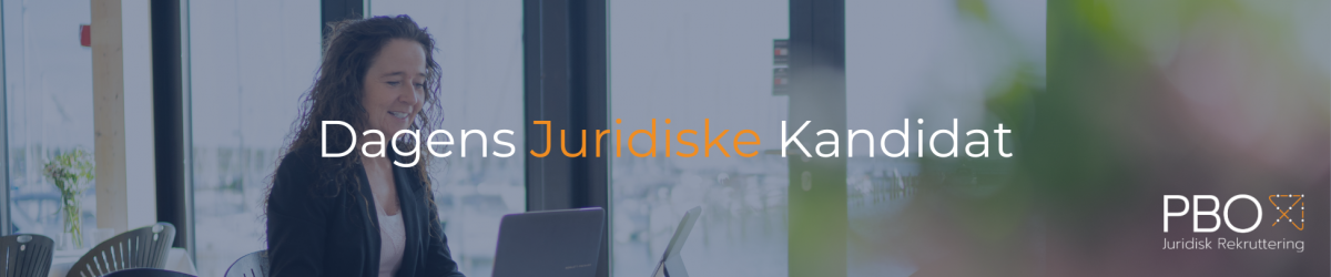 Dagens juridiske kandidat | Erfaren advokatsekretær | Juridisk sagsbehandler med speciale i inkasso